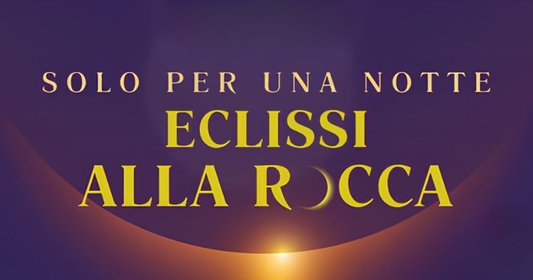Solo per una notte. Eclissi alla Rocca